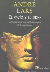 VACIO Y EL ODIO,EL