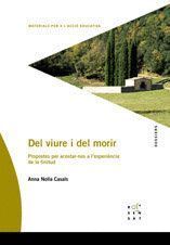 DEL VIURE I DEL MORIR