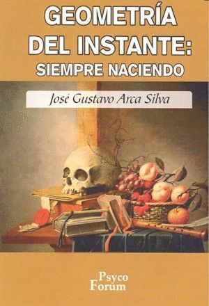 GEOMETRIA DEL INSTANTE SIEMPRE NACIENDO