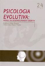 PSICOLOGIA EVOLUTIVA: MODELS DE DESENVOLUPAMENT COGNITIU