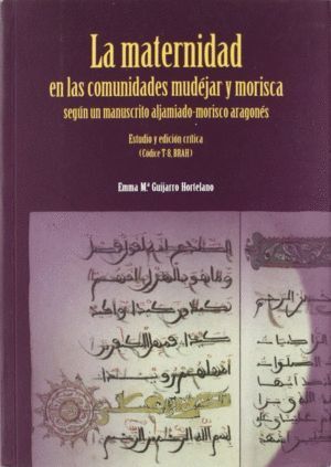 LA MATERNIDAD EN LAS COMUNIDADES MUDEJAR Y MORISCA