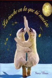 NOCHE EN LA QUE TU NACISTE,LA