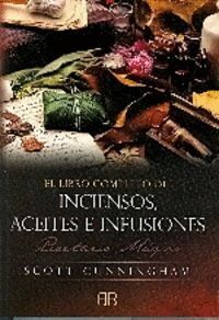 LIBRO COMPLETO DE INCIENSOS ACEITES E INFUSIONES,EL