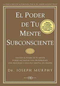 PODER DE TU MENTE SUBCONSCIENTE,EL