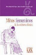 MITOS FEMENINOS DE LA CULTURA CLASICA