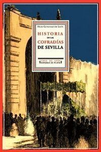 HISTORIA DE LAS COFRADIAS DE SEVILLA