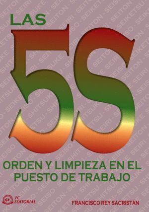 5S. ORDEN Y LIMPIEZA EN EL PUESTO DE TRABAJO,LAS