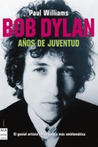BOB DYLAN AÑOS DE JUVENTUD