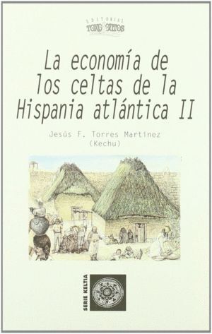 ECONOMIA DE LOS CELTAS DE LA HISPANIA ATLANTICA II