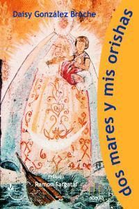 DOS MARES Y MIS ORISHAS