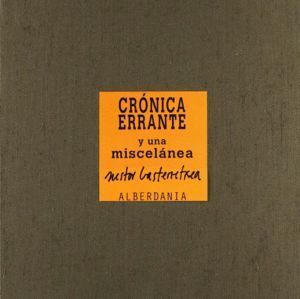 CRONICA ERRANTE Y UNA MISCELANEA