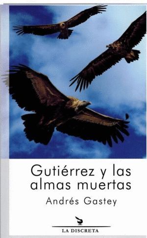 GUTIERREZ Y LAS ALMAS MUERTAS