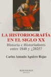HISTORIOGRAFIA EN EL SIGLO XX