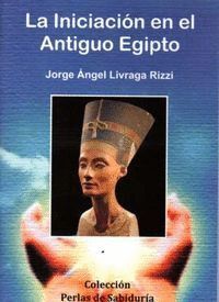 INICIACION EN EL ANTIGUO EGIPTO,LA