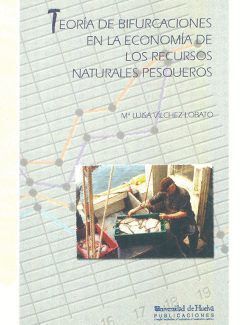 TEORIA DE BIFURCACIONES EN LA ECONOMIA DE LOS RECURSOS NATUR