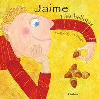 JAIME Y LAS BELLOTAS