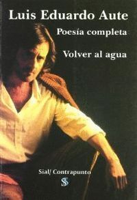 POESIA COMPLETA.VOLVER AL AGUA