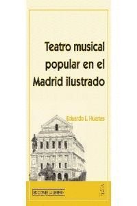 TEATRO MUSICAL EN EL MADRID ILUSTRADO,EL