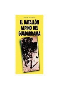 BATALLON ALPINO DEL GUADARRAMA,EL