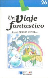 UN VIAJE FANTASTICO LIBRO
