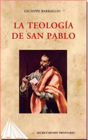 TEOLOGIA DE SAN PABLO,LA