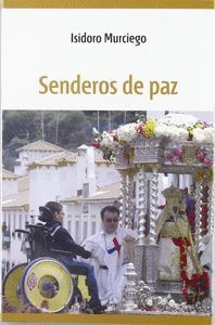 SENDEROS DE PAZ