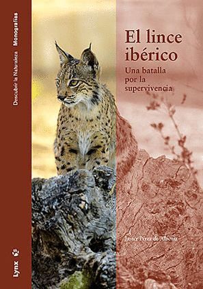 LINCE IBERICO. UNA BATALLA POR LA SUPERVIVENCIA,EL