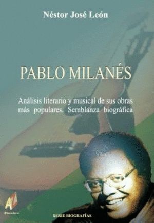 PABLO MILANES ANALISIS LITERARIO Y MUSICAL DE SUS OBRAS MA