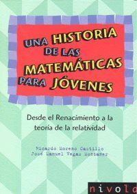 UNA HISTORIA DE LAS MATEMATICAS PARA JOVENES II