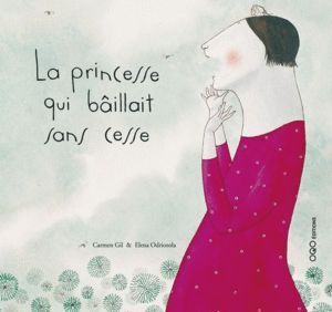 LA PRINCESSE QUI B¶ILLAIT SANS CESSE