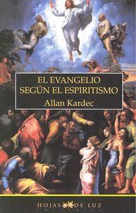 EVANGELIO SEGUN EL ESPIRITISMO,EL