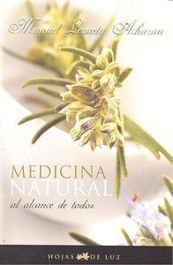 MEDICINA NATURAL AL ALCANCE DE TODOS,LA