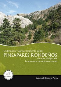 ORDENACION Y APROVECHAMIENTO DE LOS PINSAPARES RONDEÑOS DURA