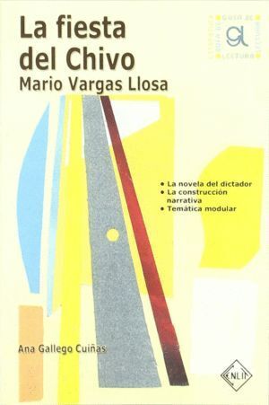 FIESTA DEL CHIVO. GUIA DE LECTURA,LA
