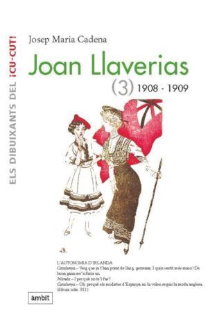 JOAN LLAVERIAS 3 1908-1909