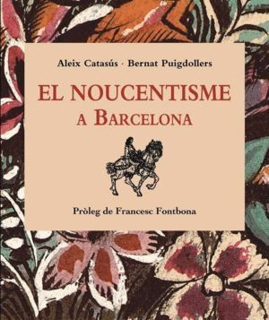 NOUCENTISME A BARCELONA,EL