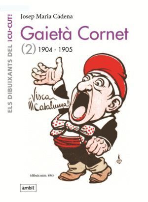 GAIETA CORNET VOL 2 1904 1905 CATALAN