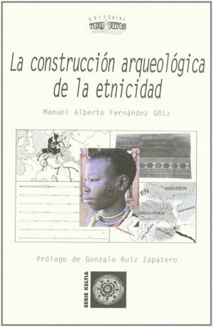 CONSTRUCCION ARQUEOLOGICA DE LA ETNICIDAD