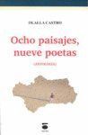 OCHO PAISAJES NUEVE POETAS