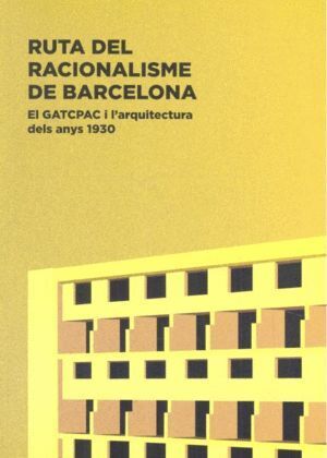RUTA DEL RACIONALISME BARCELONA