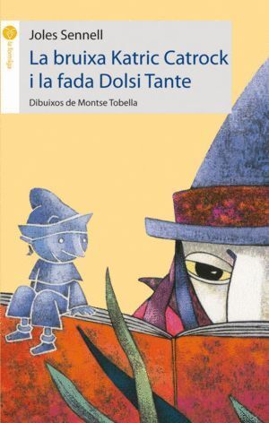BRUIXA KATRIC CATROCK I LA FADA DOLSI TANTE,LA