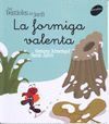 FORMIGA VALENTA,LA