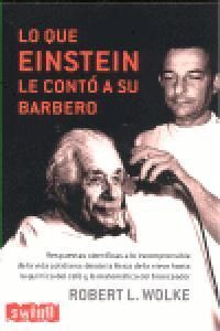 LO QUE EINSTEIN LE CONTO A SU BARBERO