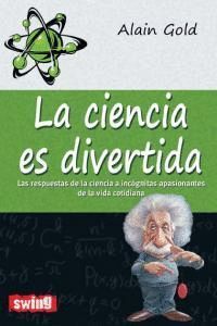 CIENCIA ES DIVERTIDA,LA