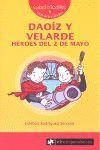 DAOIZ Y VELARDE HEROES DEL 2 DE MAYO