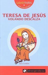 TERESA DE JESUS VOLANDO DESCALZA