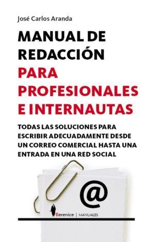 MANUAL DE REDACCION PARA PROFESIONALES E INTERNAUTAS