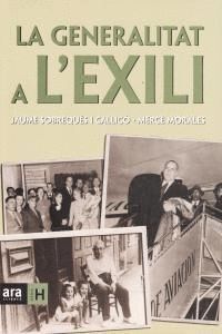 GENERALITAT A L'EXILI,LA