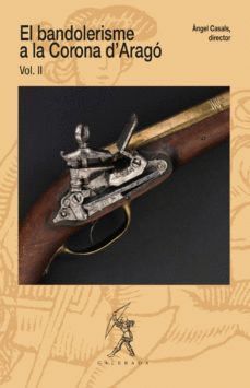 BANDOLERISME A LA CORONA DÆARAG VOL II,LA