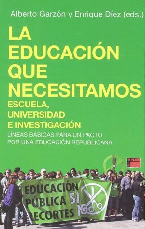 EDUCACION QUE NECESITAMOS ESCUELA UNIVERSIDAD E INVESTIGACI